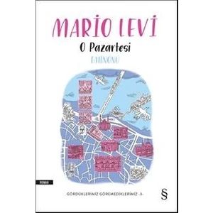 O Pazartesi Eminönü - Mario Levi