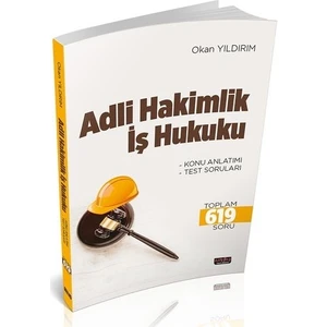 Adli Hakimlik İş Hukuku Konu Anlatımı - Okan Yıldırım