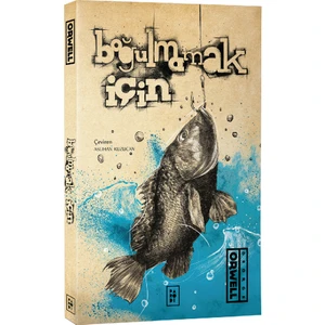 Boğulmamak İçin - George Orwell