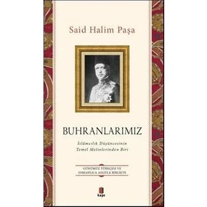 Buhranlarımız - Said Halim Paşa