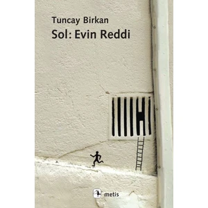 Sol: Evin Reddi - Tuncay Birkan