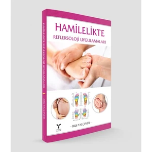 Hamilelikte Refleksoloji Uygulamaları