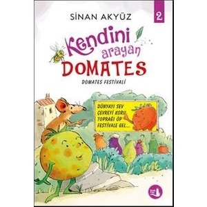 Kendini Arayan Domates 2 - Sinan Akyüz
