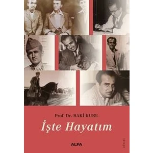 İşte Hayatım - Baki Kuru