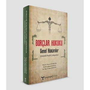 Borçlar Hukuku -Genel Hükümler- Çözümlü Pratik Çalışmaları - Şaban Kayıhan