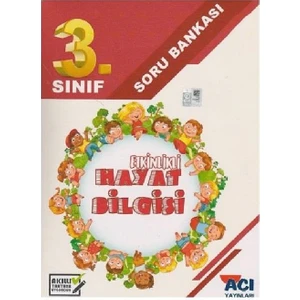 Açı Yayınları 3. Sınıf Etkinlikli Hayat Bilgisi Soru Bankası