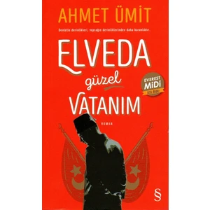 Elveda Güzel Vatanım-Ahmet Ümit