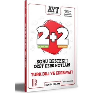 Benim Hocam Yayınları AYT Türk Dili ve Edebiyatı 2 + 2 Soru Destekli Özet Ders Notları - Melis Teke