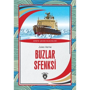 Buzlar Sfenksi Dünya Çocuk Klasikleri - 7-12 Yaş - Jules Verne