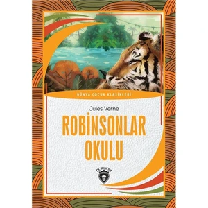 Robinsonlar Okulu Dünya Çocuk Klasikleri 7-12 Yaş - Jules Verne