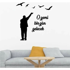 O Gemi Bir Gün Gelecek Ham Mdf Duvar Süsü