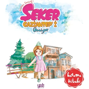 Şeker Gaziantep'i Geziyor