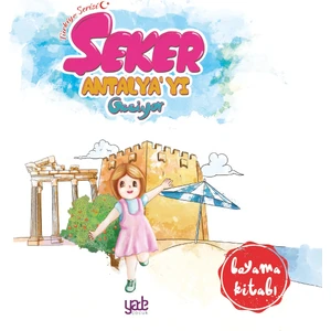 Şeker Antalya'yı Geziyor