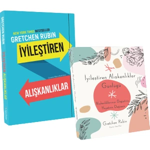 İyileştiren Alışkanlıklar - Gretchen Rubin