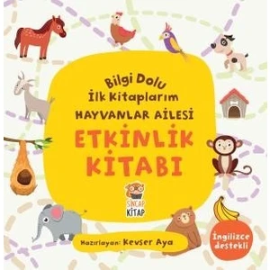 Bilgi Dolu İlk Kitaplarım / Etkinlik Kitabı - Kevser Aya
