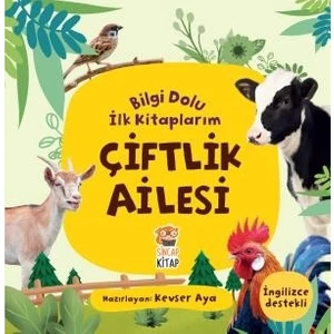Bilgi Dolu İlk Kitaplarım / Çiftlik Ailesi - Kevser Aya