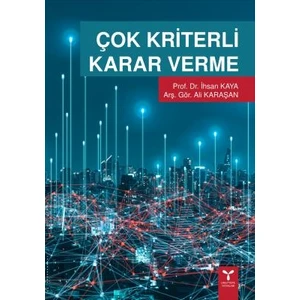 Çok Kriterli Karar Verme - İhsan Kaya