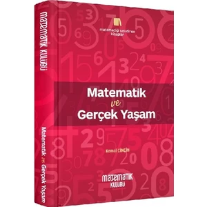 Matematik Ve Gerçek Yaşam  - Kemal Çinçin