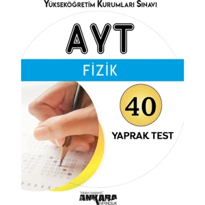 Ankara Yayıncılık AYT Fizik Yaprak Test