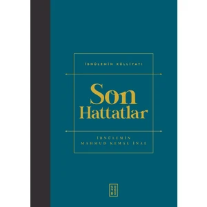 Son Hattatlar - İbnülemin Mahmud Kemal İnal