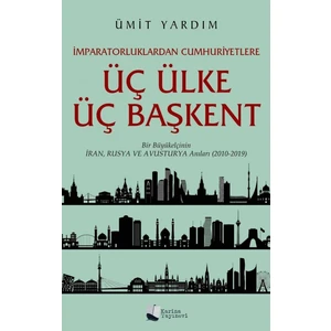 Üç Ülke Üç Başkent - Ümit Yardım