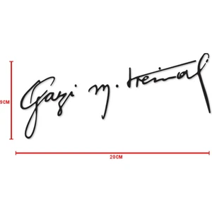 Murat Dizel Gazi Mustafa Kemal Imza Oto Sticker,  Araç Sticker