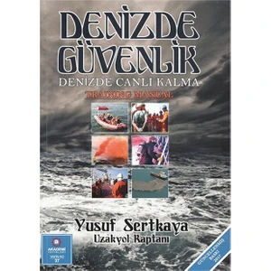 Denizde Canlı Kalma Denizde Güvenlik Kitabı - Yusuf Sertkaya