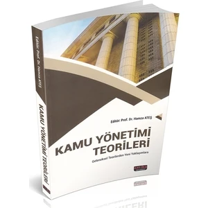Kamu Yönetimi Teorileri - Hamza Ateş