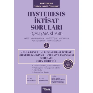 Hysteresis İktisat Soruları Cilt 3 Son Dörtlü Para Banka - Uluslararası İktisat - Büyüme Kalkınma - Türkiye Ekonomisi Soruları - Tufan Samet Özdurak