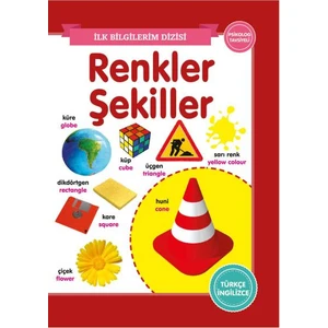 0-6 Yaş Yayınları İlk Bilgilerim Dizisi - Renkler - Şekiller