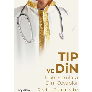 Tıp Ve Din - Ümit Özdemir