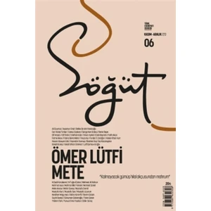 Söğüt  Türk Edebiyatı Dergisi Sayı: 06 Kasım  Aralık 2020