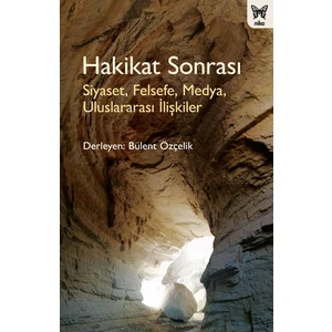 Hakikat Sonrası - Ayşegül Akaydın Aydın - Berk İlke Dündar