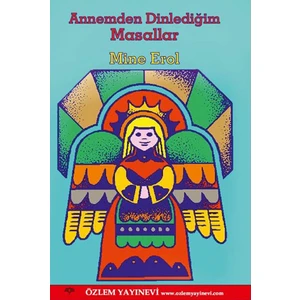 Annemden Dinlediğim Masalar - Mine Erol