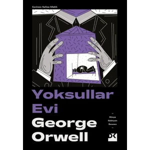 Yoksullar Evi - George Orwell
