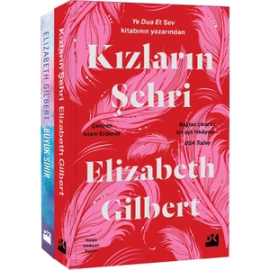 Kızların Şehri - Büyük Sihir - Elizabeth Gilbert