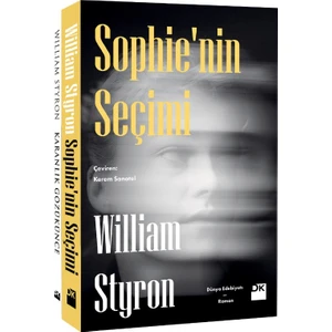 Sophie'nin Seçimi - Karanlık Gözükünce - William Styron
