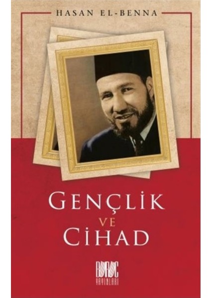 Gençlik ve Cihad - Hasan El-Benna