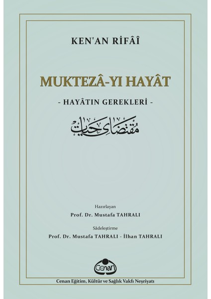 Mukteza-yı Hayat - Hayatın Gerekleri - Ken`an Rifai