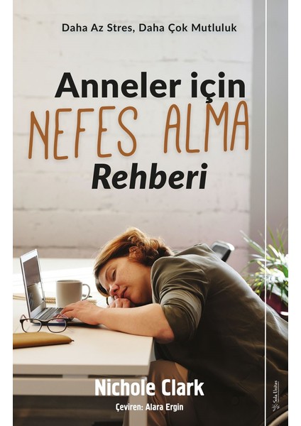 Anneler İçin Nefes Alma Rehberi - Nichole Clark