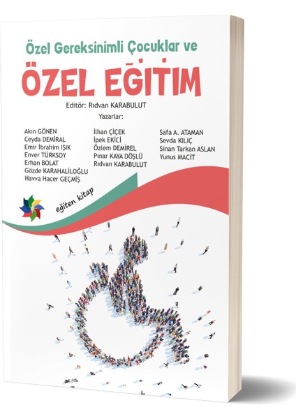 Özel Gereksinimli Çocuklar ve Özel Eğitim - Rıdvan Karabulut