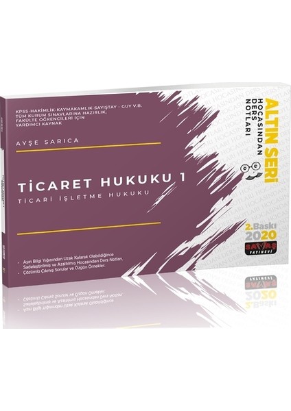 Ticaret Hukuku 1 Ticari İşletme Hukuku Hocasından Ders Notları - Ayşe Sarıca