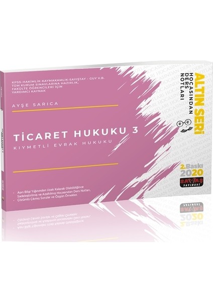 Ticaret Hukuku 3 Kıymetli Evrak Hukuku Hocasından Ders Notları - Ayşe Sarıca
