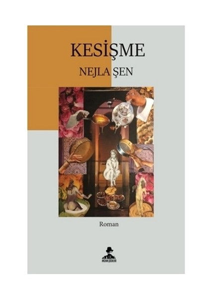 Kesişme - Nejla Şen
