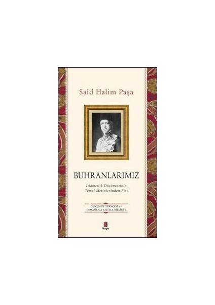 Buhranlarımız - Said Halim Paşa