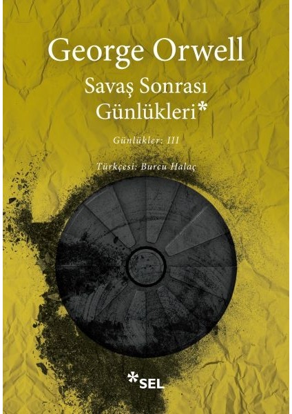 Savaş Sonrası Günlükleri Günlükler 3 - George Orwell