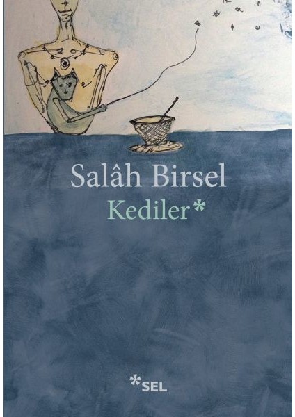 Kediler - Salah Birsel