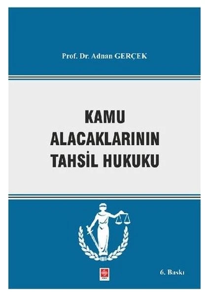 Kamu Alacaklarının Tahsil Hukuku