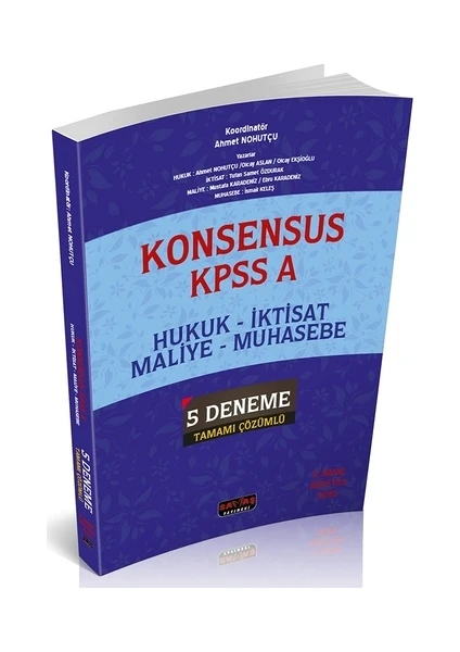 Konsensus Kpss A Hukuk - İktisat - Maliye - Muhasebe 5 Deneme Tamamı Çözümlü - Ahmet Nohutçu