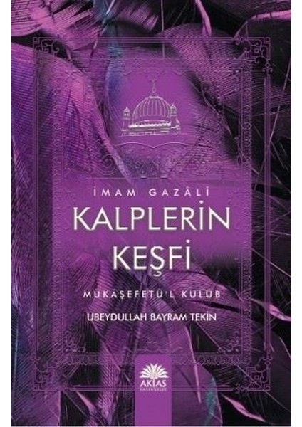 Kalplerin Keşfi - Ubeydullah Bayram Tekin